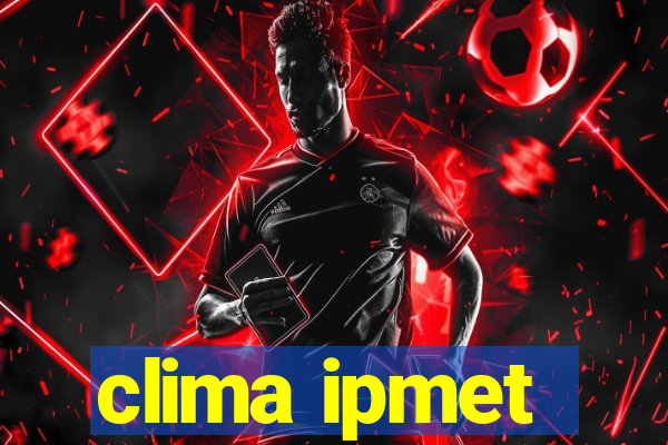 clima ipmet